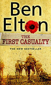 The First Casualty by Ben Elton