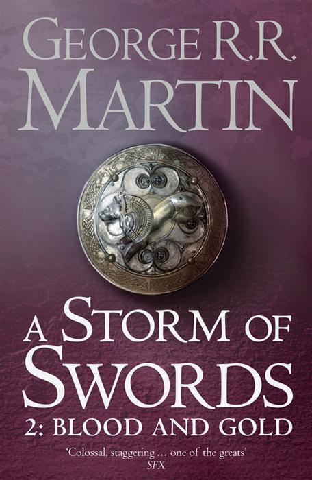 A Storm of Swords 2: Blood and Gold by George R. R. Martin