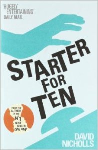 Starter for Ten by David Nicholls